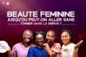 Beaute Feminine: Jusqu’ou Peut On Aller Sans Tomber Dans La Derive ?